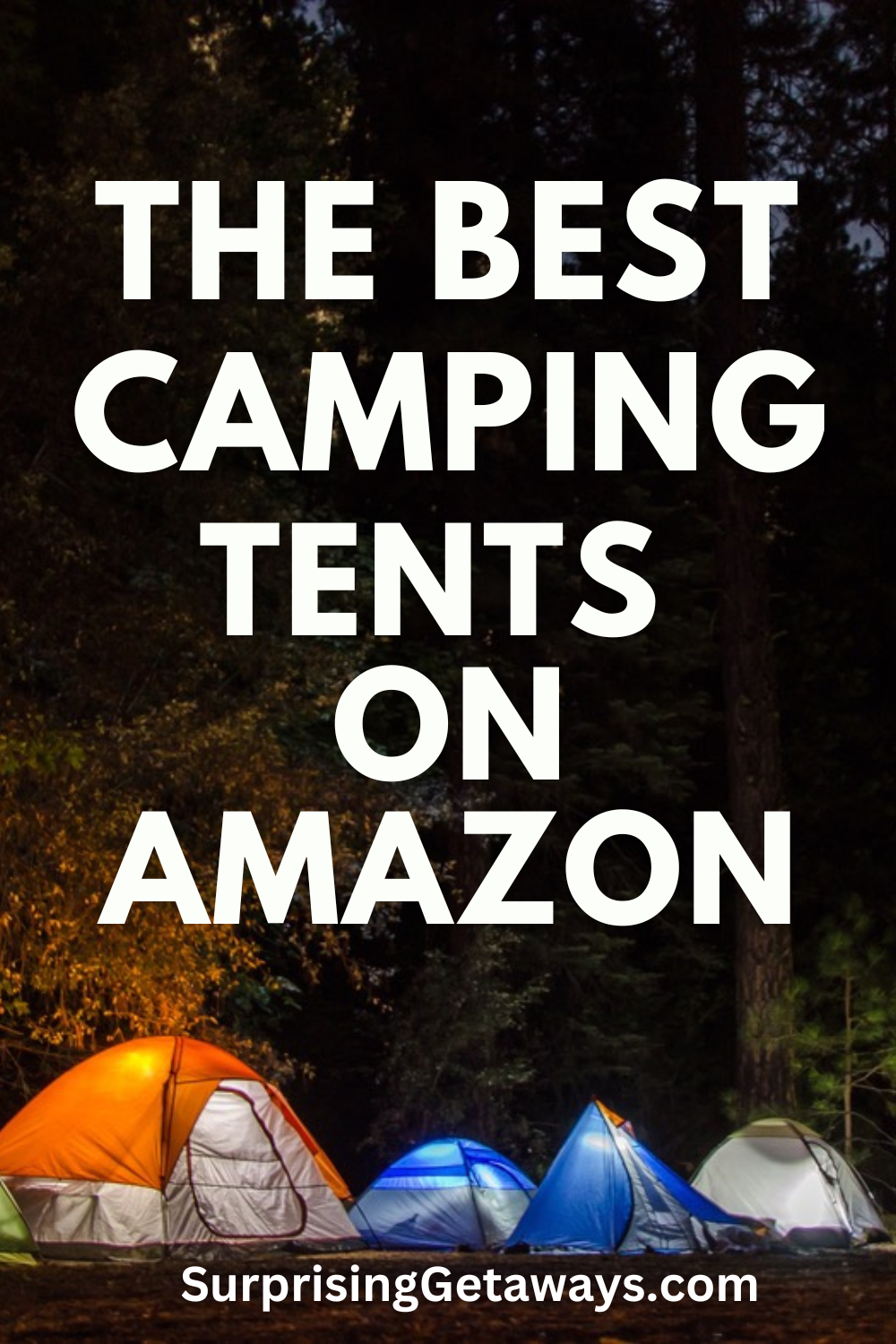 The Best Camping Tents on Amazon