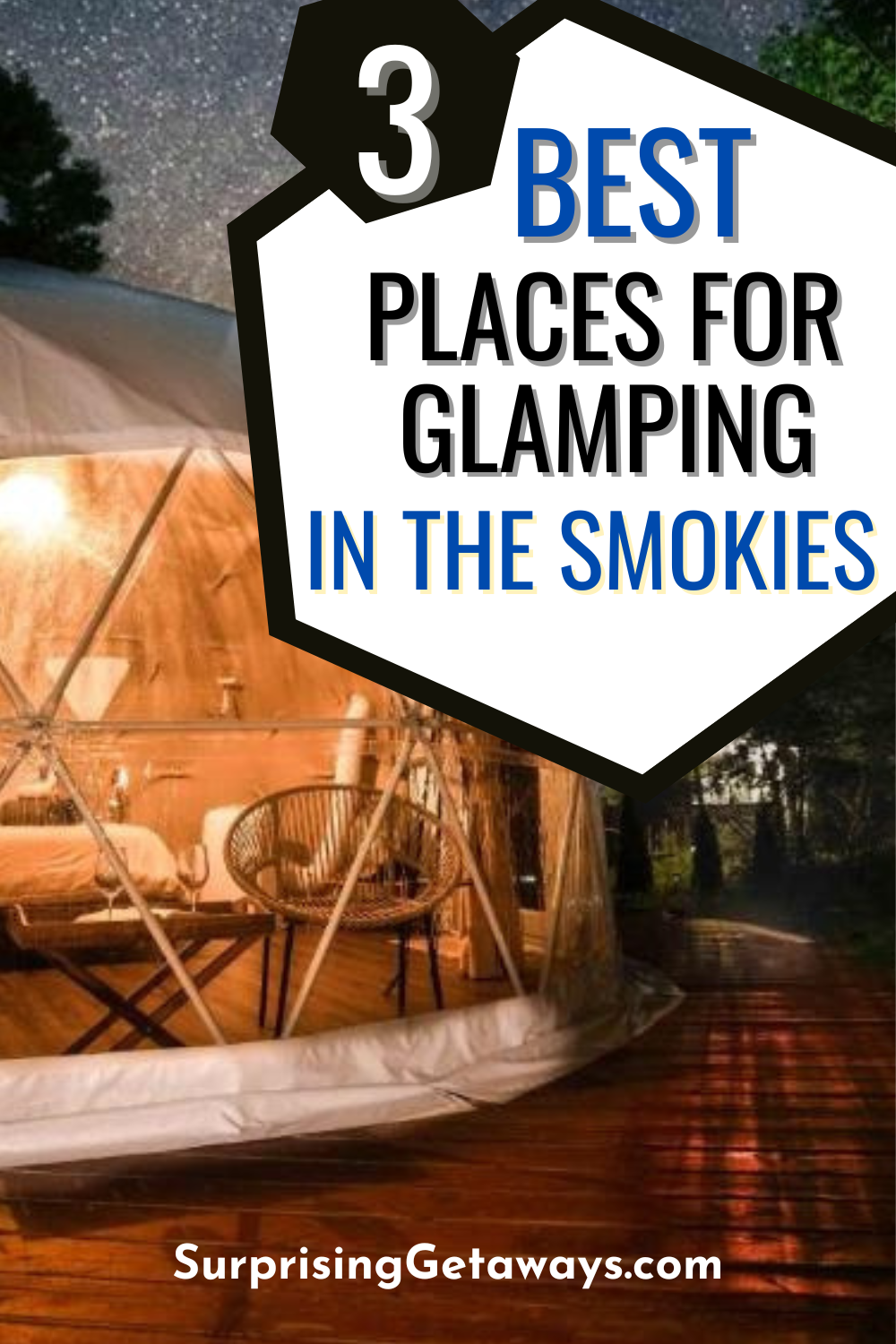 3 Best Places to Glamp in the Smokies
